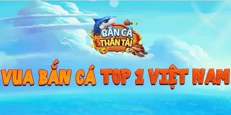 Bắn Cá Thần Tài – Đánh Giá Dòng Game Đình Đám Nhất 2023